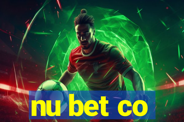 nu bet co